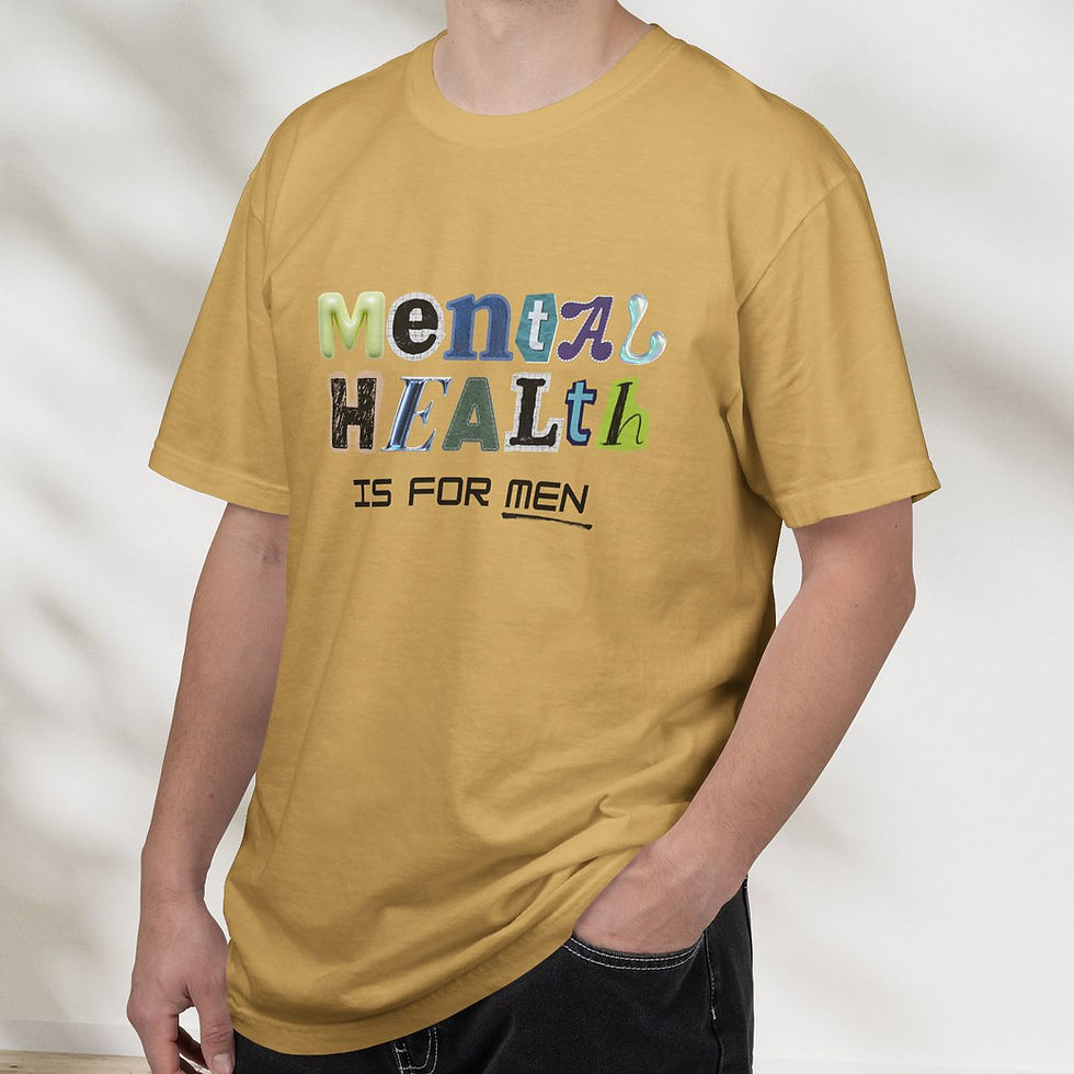 Thumbnail: "Mental Health is for Men" Graphic T-Shirt (Comfort Colors)