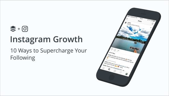 10 Ways To Grow Your Instagram