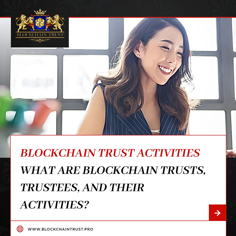 Blockchain Trust Activities