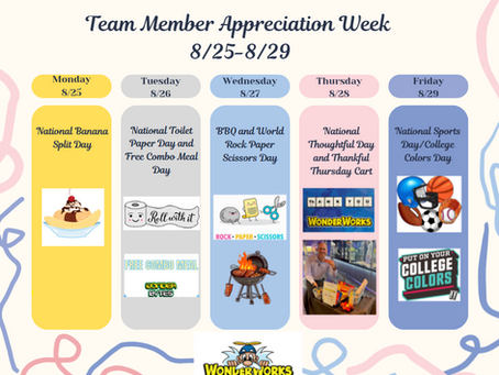 Team Member Appreciation Week is Here!! August 25th- 29th