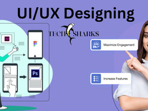 Revolutionizing Digital Experiences: How Techsharks Stands Out as a Leading UI/UX Designing Firm