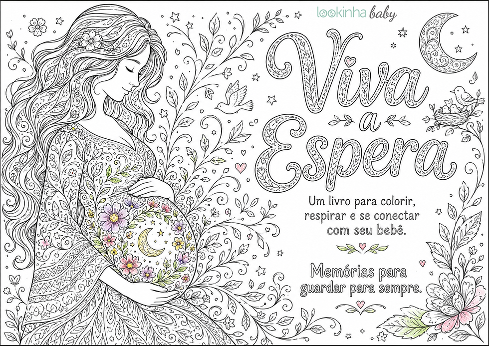 Capa do Viva a Espera, um livro para colorir na gravidez criado para promover relaxamento, autocuidado e conexão entre a gestante e o bebê. Ilustração delicada de uma grávida segurando a barriga, com flores, elementos suaves e identidade visual da Lookinha Baby.