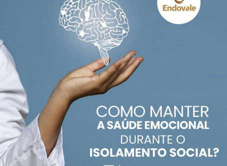 Como manter a Saúde Mental durante o Isolamento! #Dicas