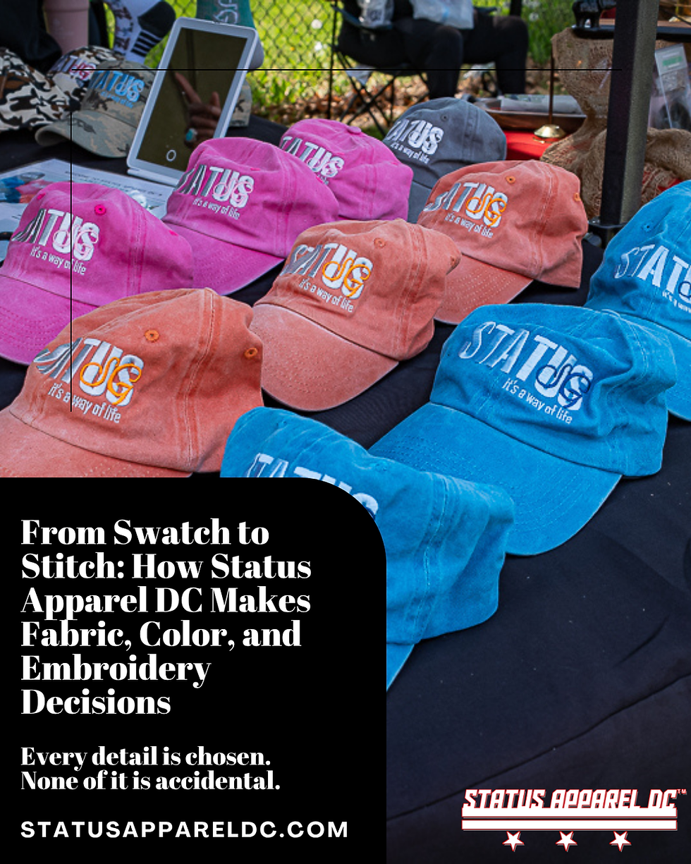 From Swatch to Stitch: How Status Apparel DC Makes Fabric, Color, and Embroidery Decisions