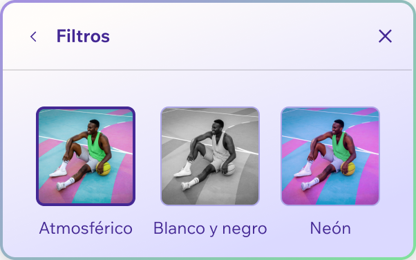 Tres opciones de filtro: atmosférico, blanco y negro o neón.
