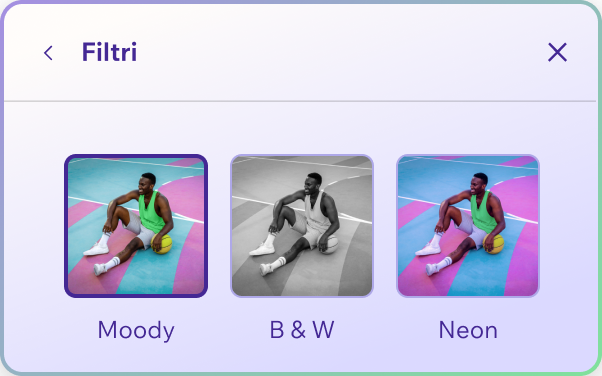Tre opzioni di filtro immagine con esempi di come appaiono i filtri moody, bianco e nero e neon.