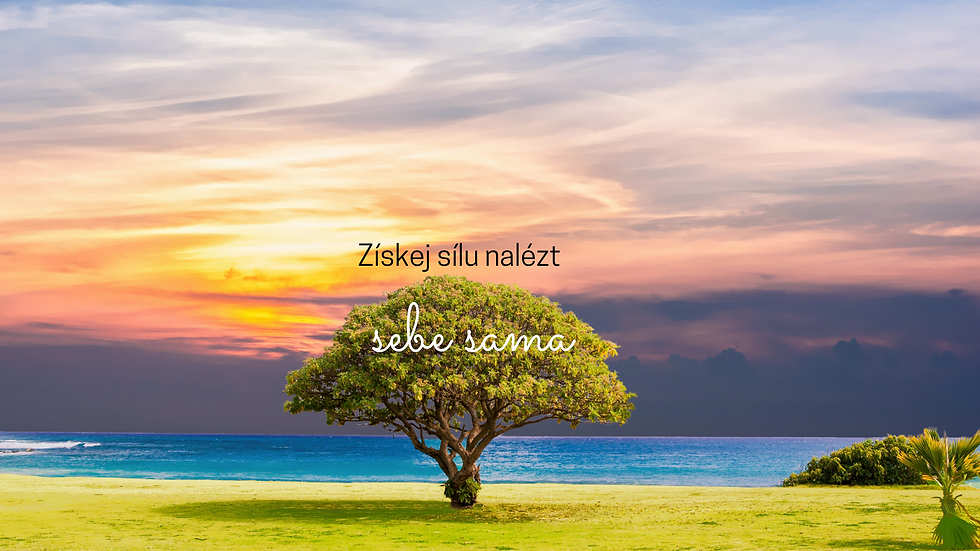 získej sílu nalézt sebe sama