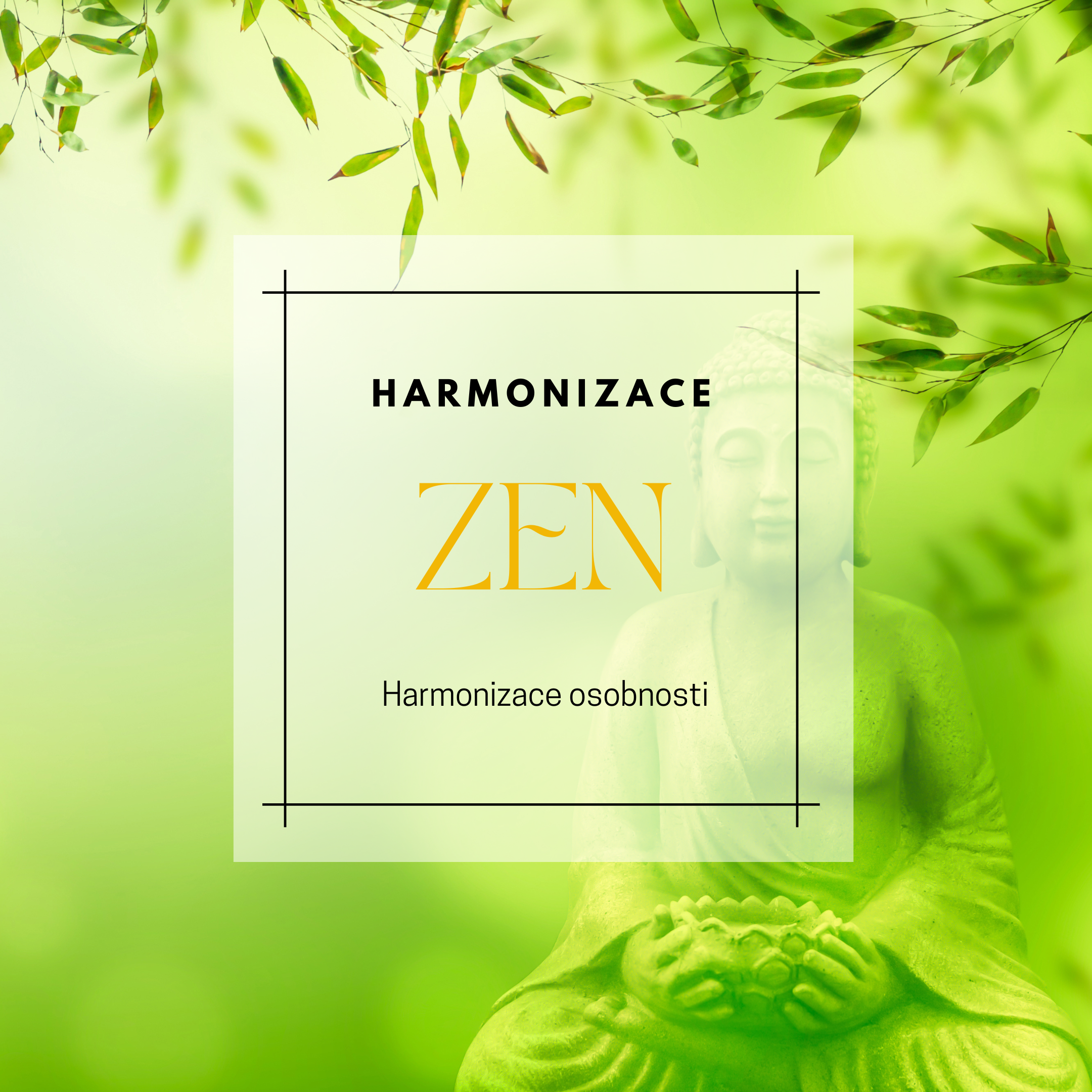 Harmonizace osobnosti zen