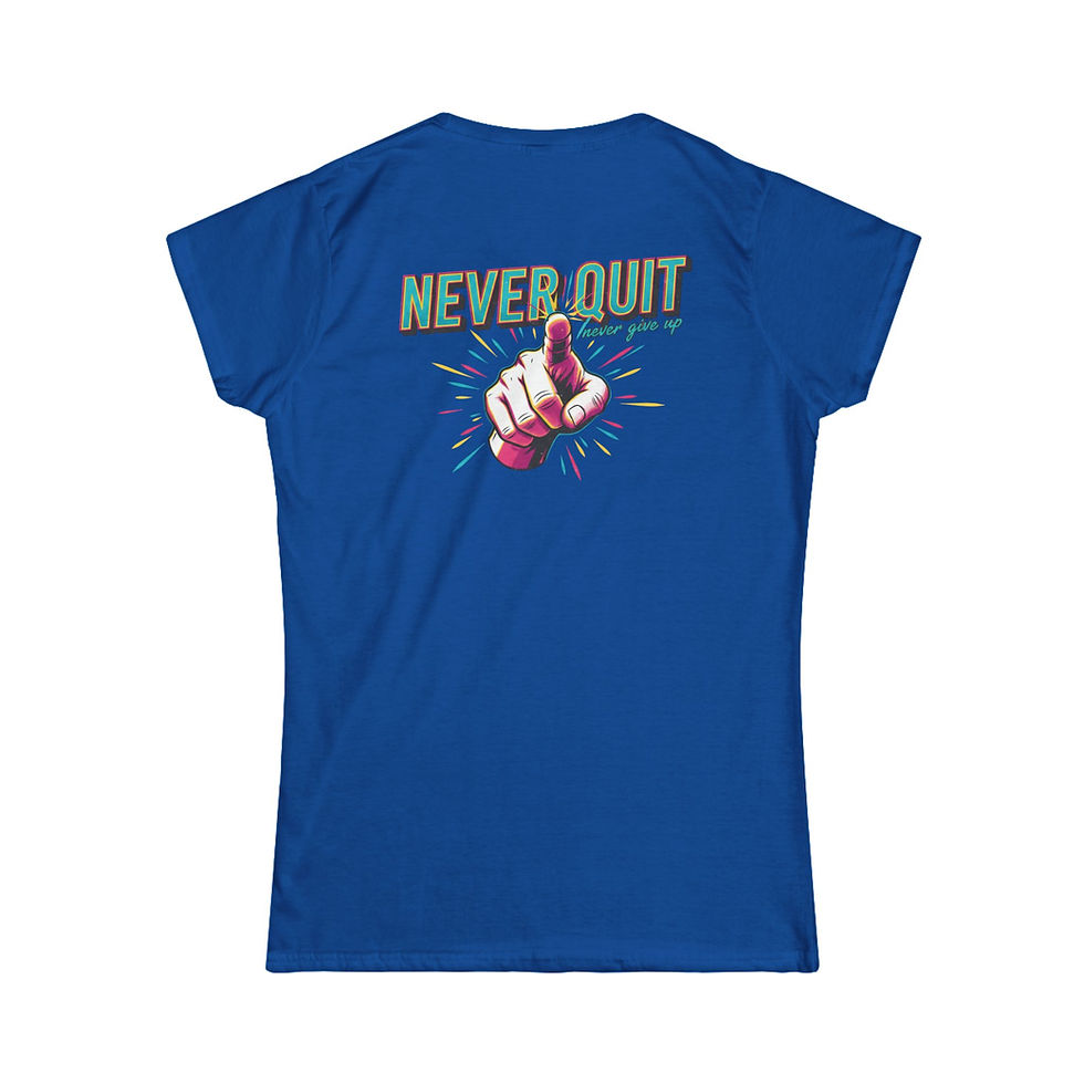 Thumbnail: Women's Never Quit-Never Give Up Graphic Tee