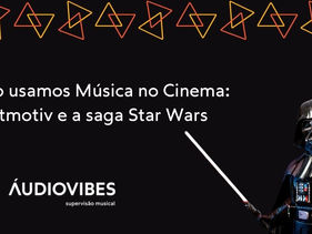 O Leitmotiv e a Saga Star Wars