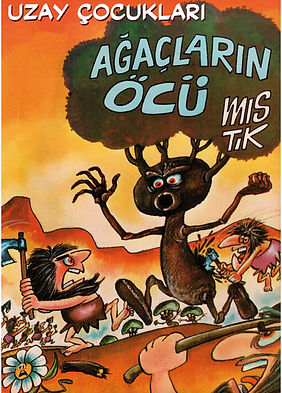 Uzay Çocukları Ağaçların Öcü