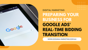 Preparing Your Business for Google Ads' Real-Time Bidding Transition