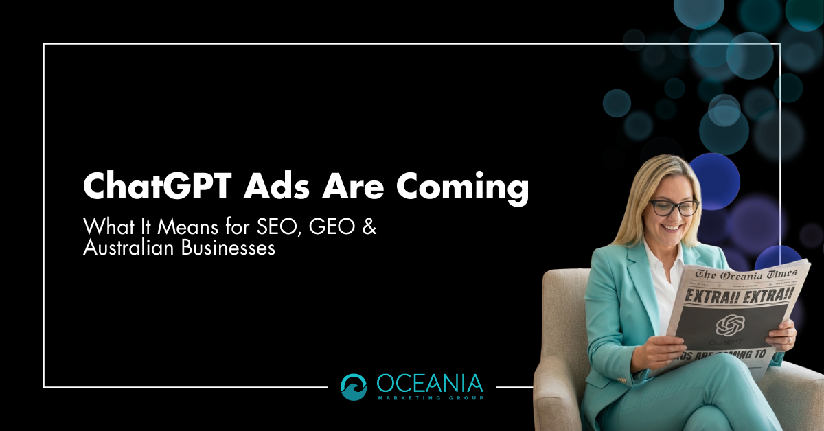 ChatGPT Ads Are Coming: What It Means for SEO, GEO & Australian Businesses