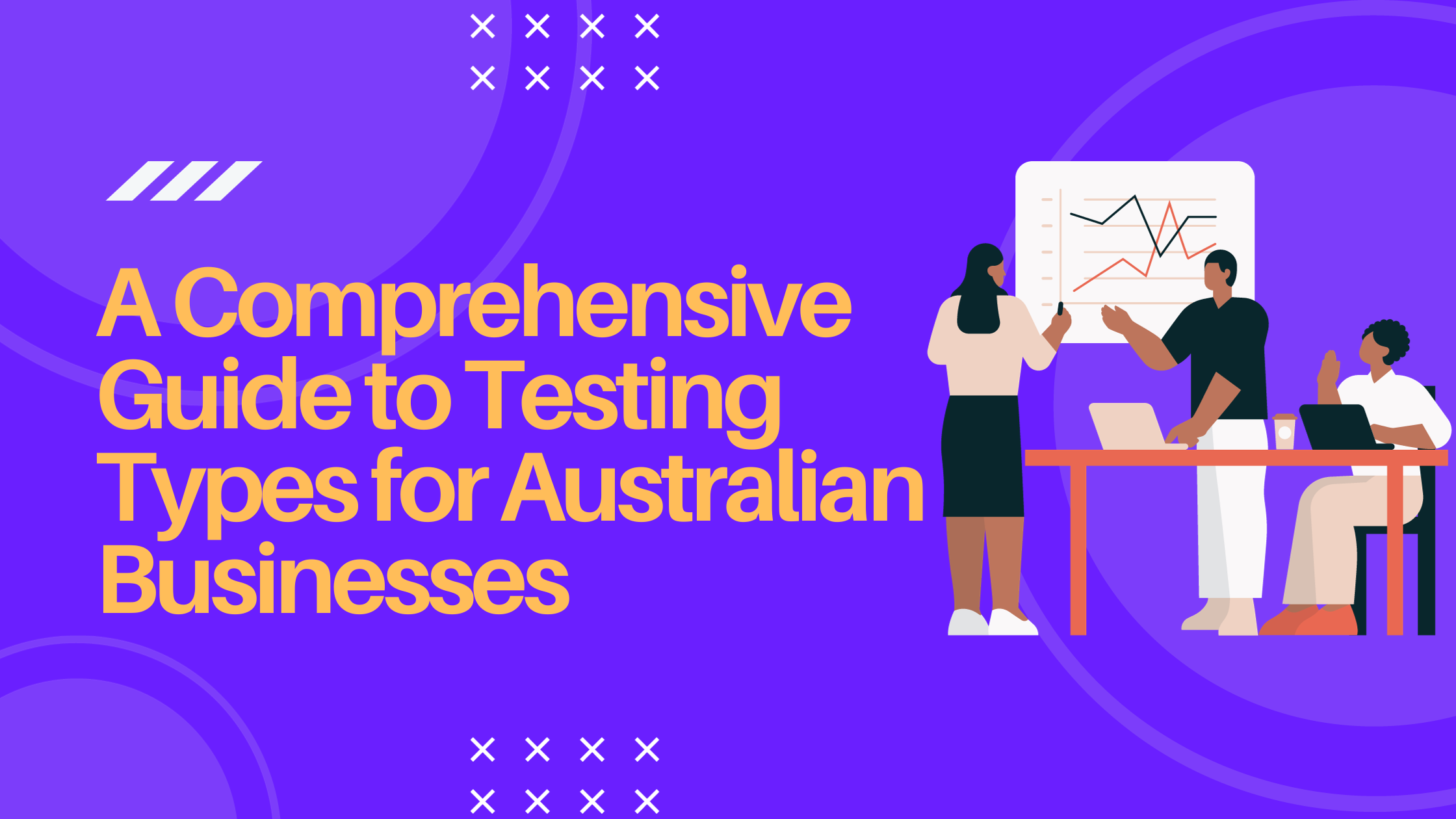 A Comprehensive Guide to Testing Strategy Types for Australian Businesses