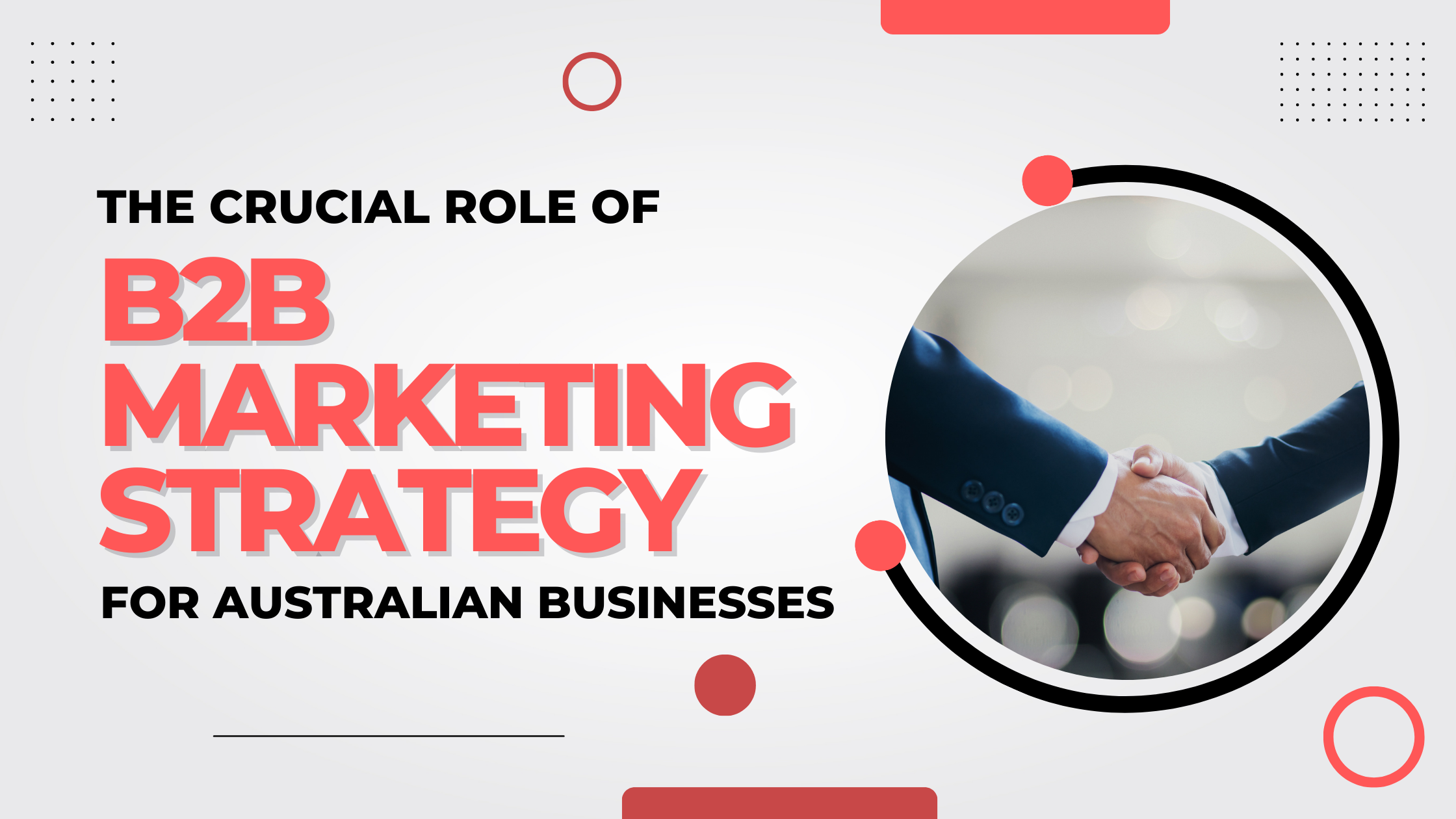 The Crucial Role of B2B Marketing Strategy for Australian Businesses