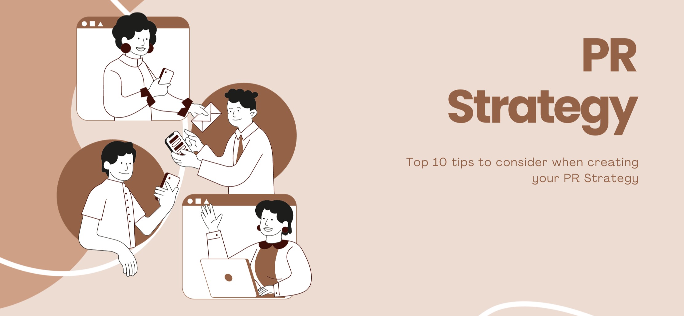 Top 10 tips to consider when creating your PR Strategy