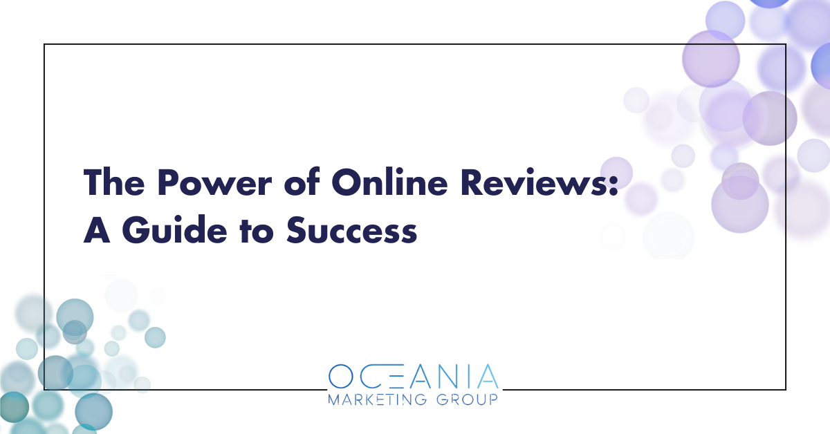 The Power of Online Reviews: A Guide to Success