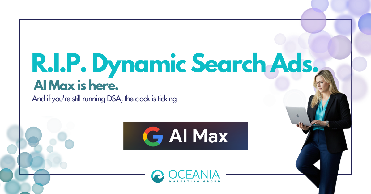 R.I.P. Dynamic Search Ads. AI Max is here. And if you're still running DSA, the clock is ticking