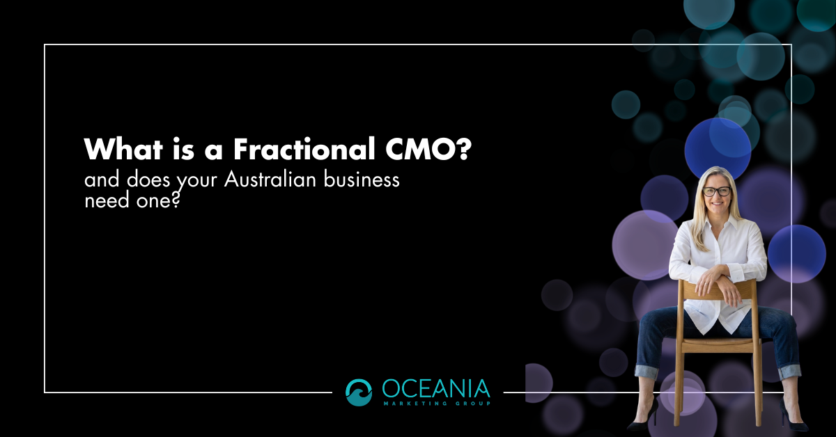 What is a Fractional CMO - and does your Australian business need one?