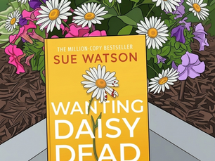 Full Review and Rating of Wanting Daisy Dead by Sue Watson