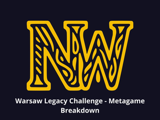 Warsaw Legacy Challenge - Metagame Breakdown