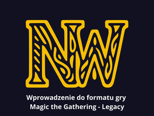 Wprowadzenie do formatu gry Magic the Gathering: Legacy