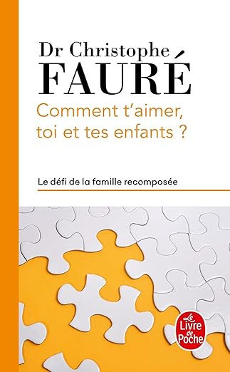 Comment t'aimer toi et tes enfants ?