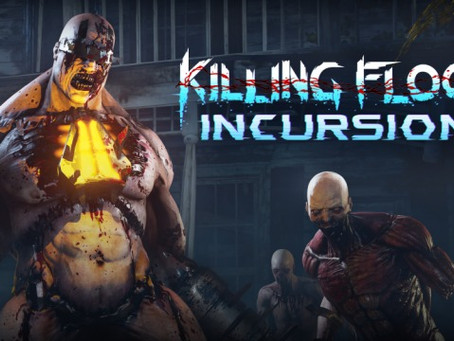 Killing Floor: Incursion (Oculus Rift Review)