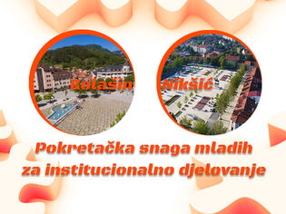 Novi projekat – „Pokretačka snaga mladih za institucionalno djelovanje”