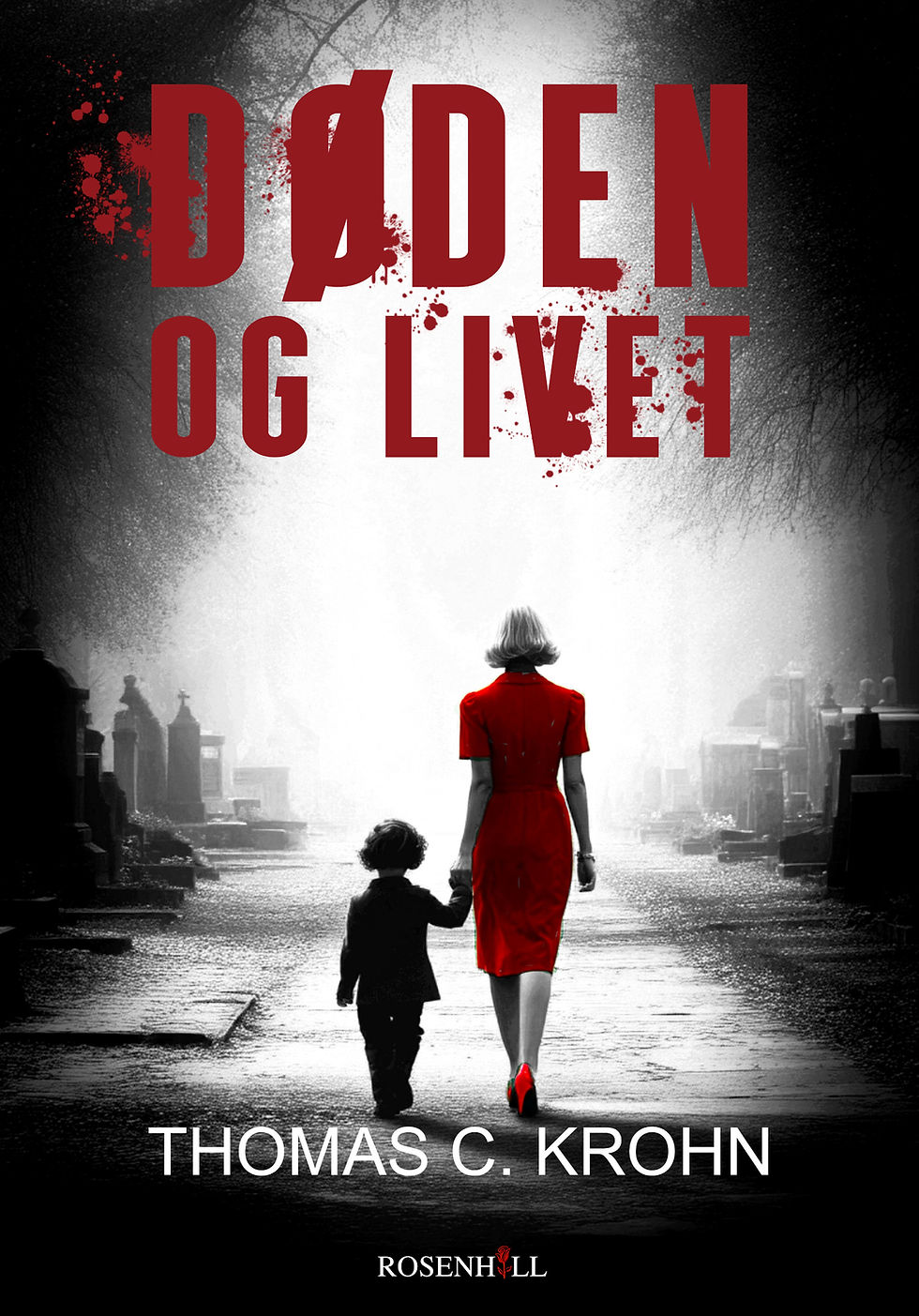 Forsiden til bogen 'Døden og Livet', som er den tredje i serien om psykopaten Sara Neuville