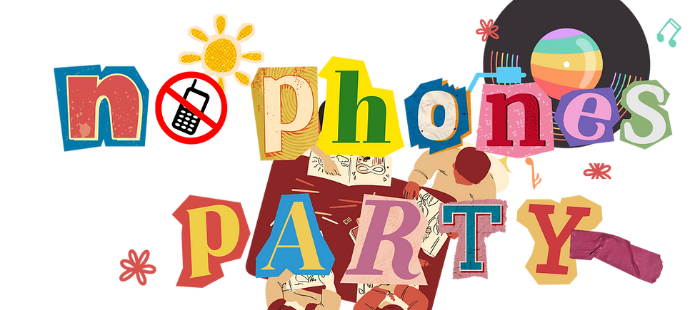 No Phones Party (WIX Home Page May 2026).png