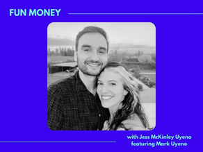 Fun Money with Jess McKinley Uyeno | We Accidentally Bought a Mansion with My Husband Mark Uyeno