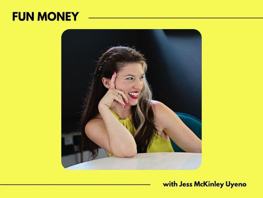 Fun Money with Jess McKinley Uyeno | 6 Money Games Every Woman Needs to Master