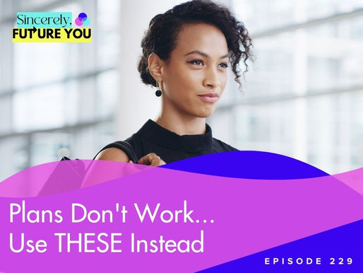 229. Plans Don't Work... Use THESE Instead