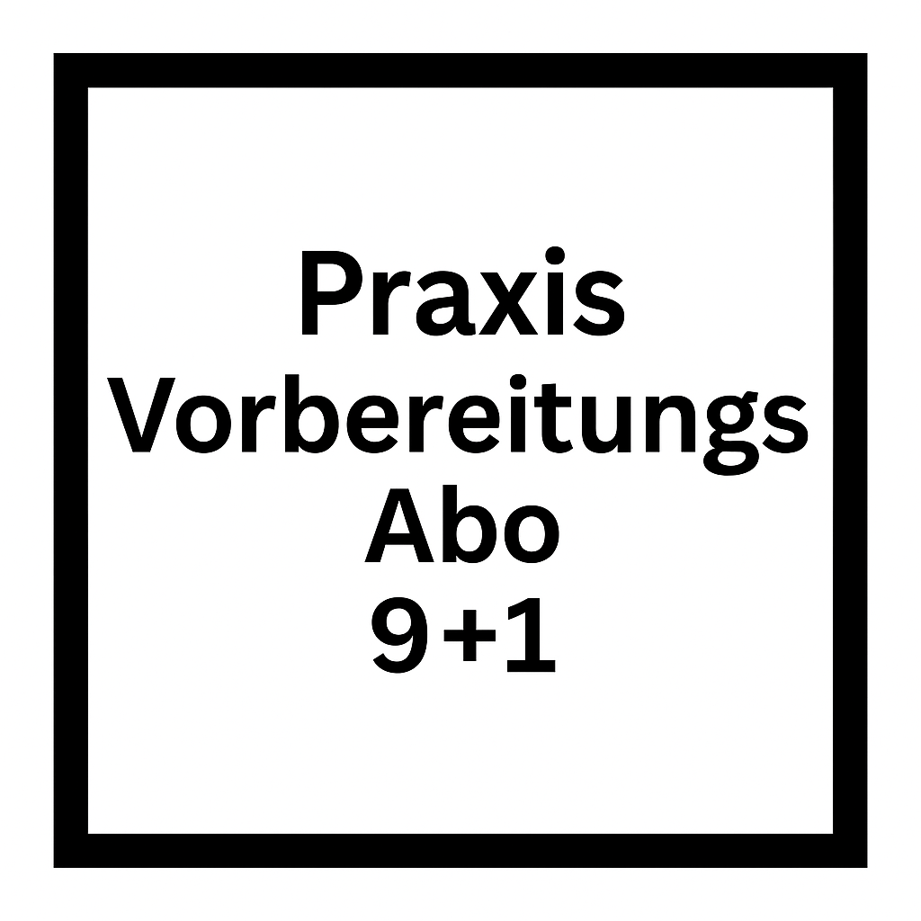 Abo Praxis Vorbereitung je 1 Stunde