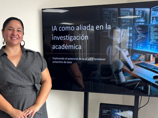 “Uso adecuado de la IA en la investigación”, impartida por la Dra. Rosario Villela Treviño, Directora de Posgrado.