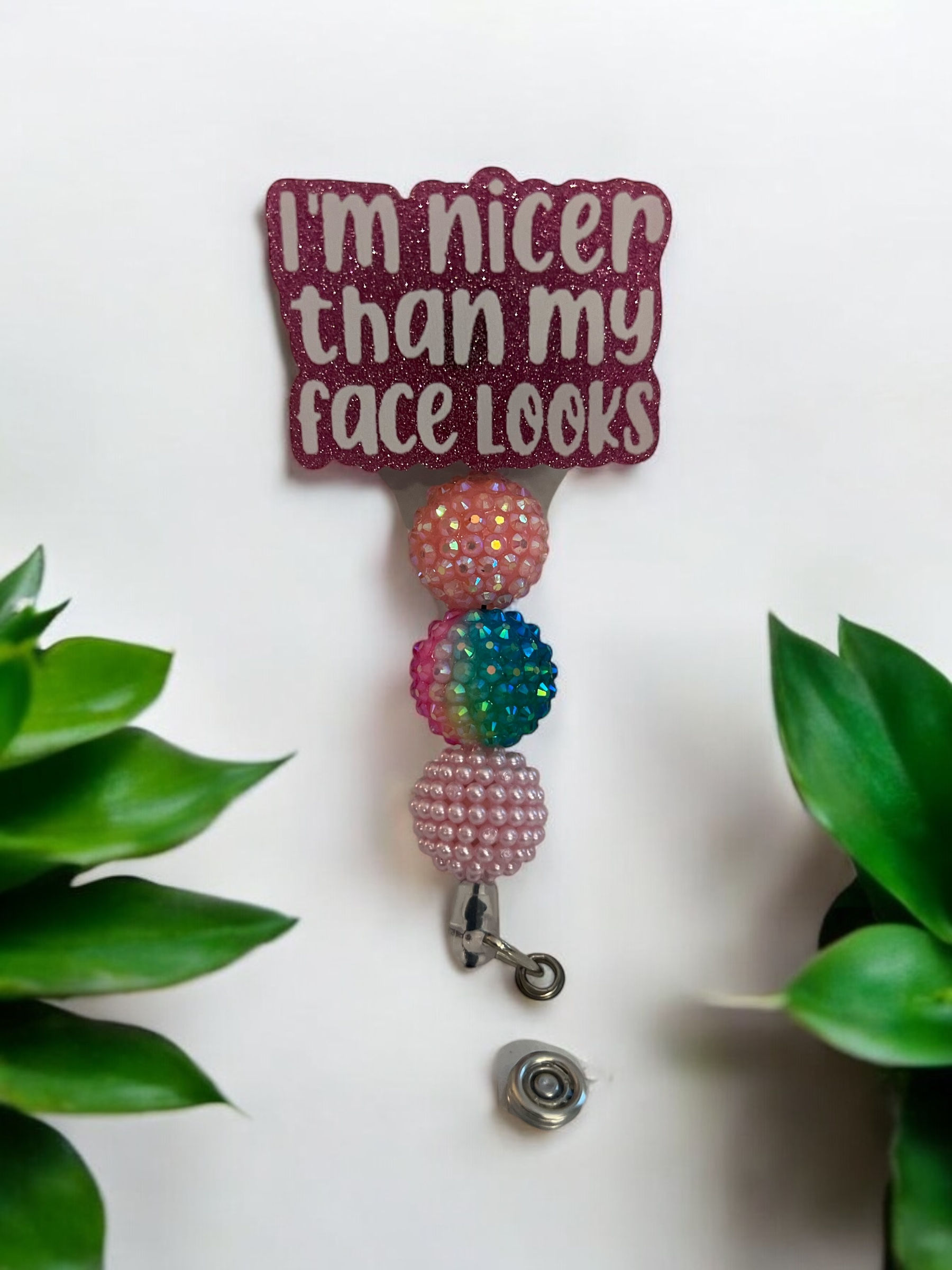 I'm Nicer Tha I Look Badge reel