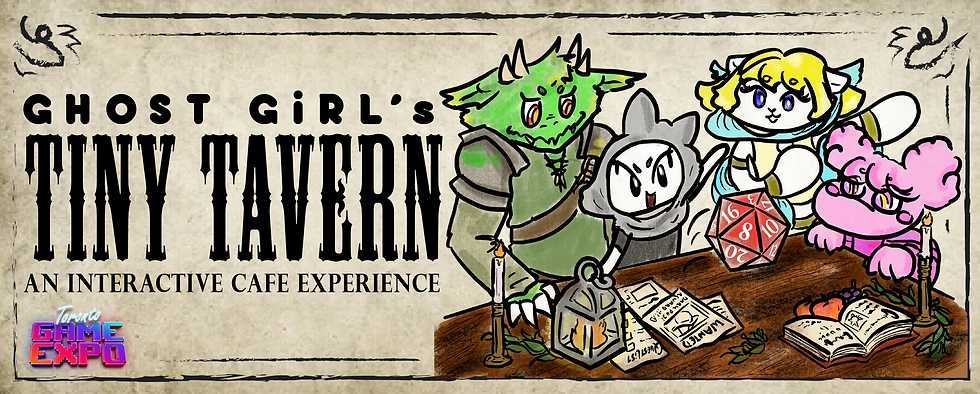 Visit GHOST GiRL's Tiny Tavern at Toronto Game Expo, a D&D-inspired Event