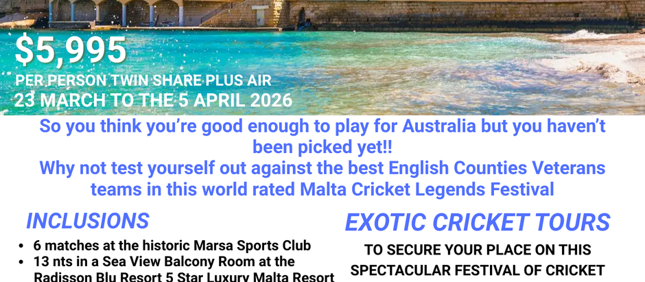 GREAT NEWS ON THE "" MALTA CRICKET FESTIVAL ""