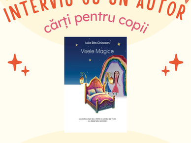 Interviu cu un autor de cărți pentru copii: Iulia Rita Chiorean