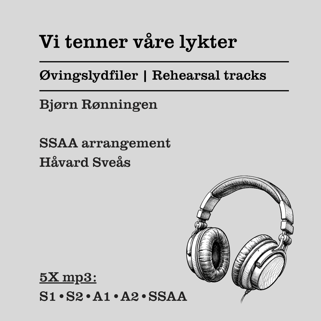 Vi tenner våre lykter SSAA rehearsal tracks