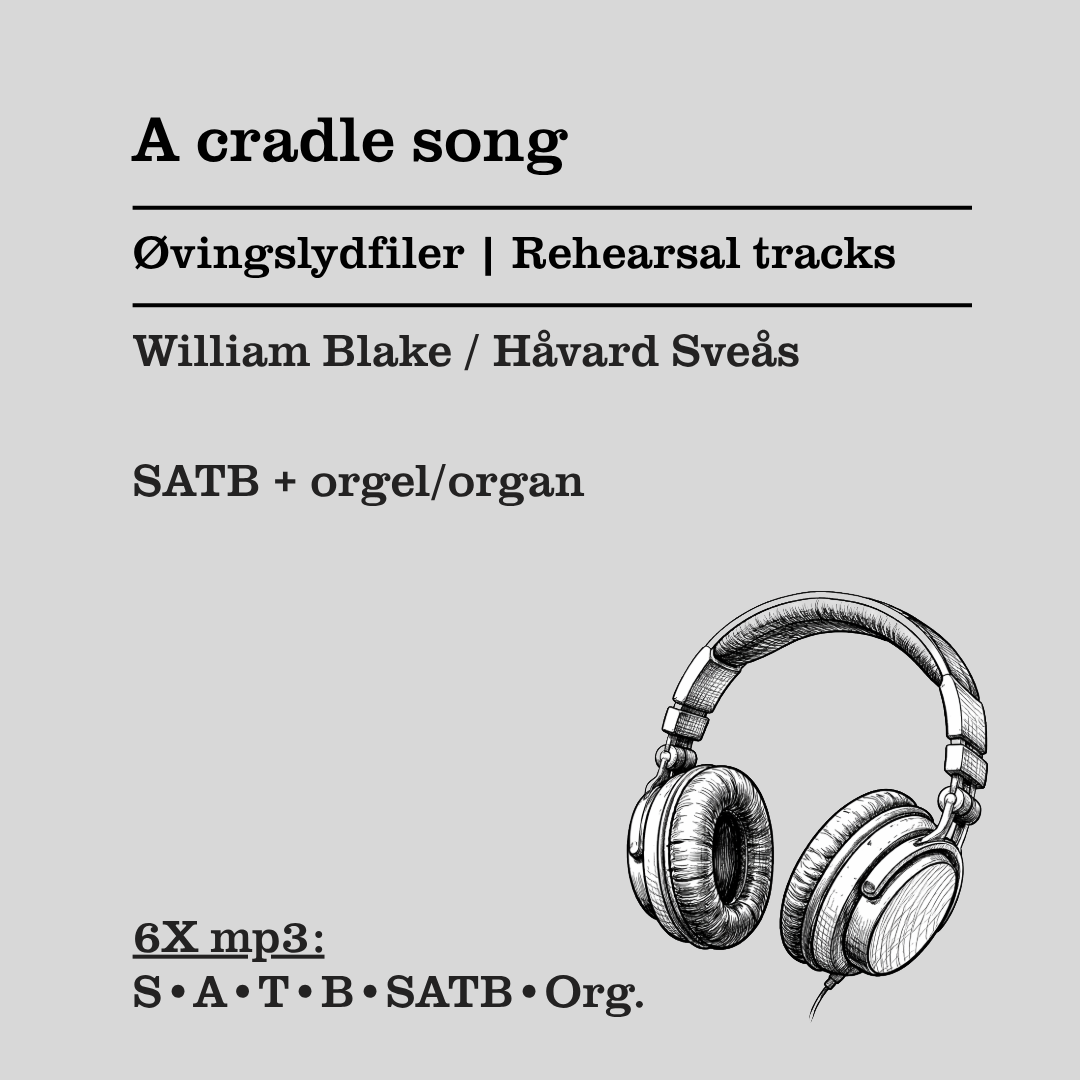 A cradle song SATB rehearsal tracks