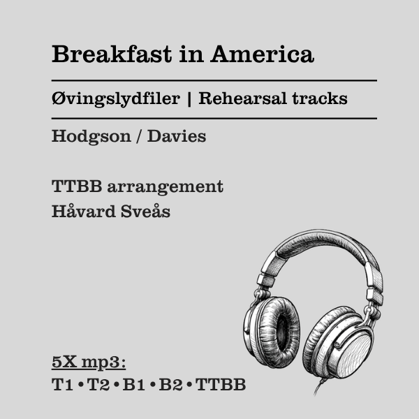 Breakfast in America TTBB rehearsal tracks
