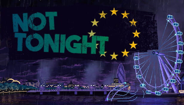 NOT TONIGHT: TAKE BACK CONTROL EDITION EN ESPAÑOL PC