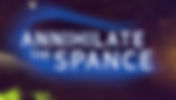ANNIHILATE THE SPANCE EN ESPAÑOL PC