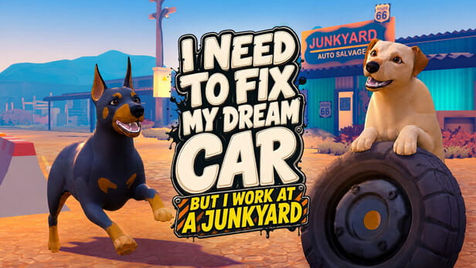 I NEED TO FIX MY DREAM CAR (BUT I WORK AT A JUNKYARD) EN ESPAÑOL PC