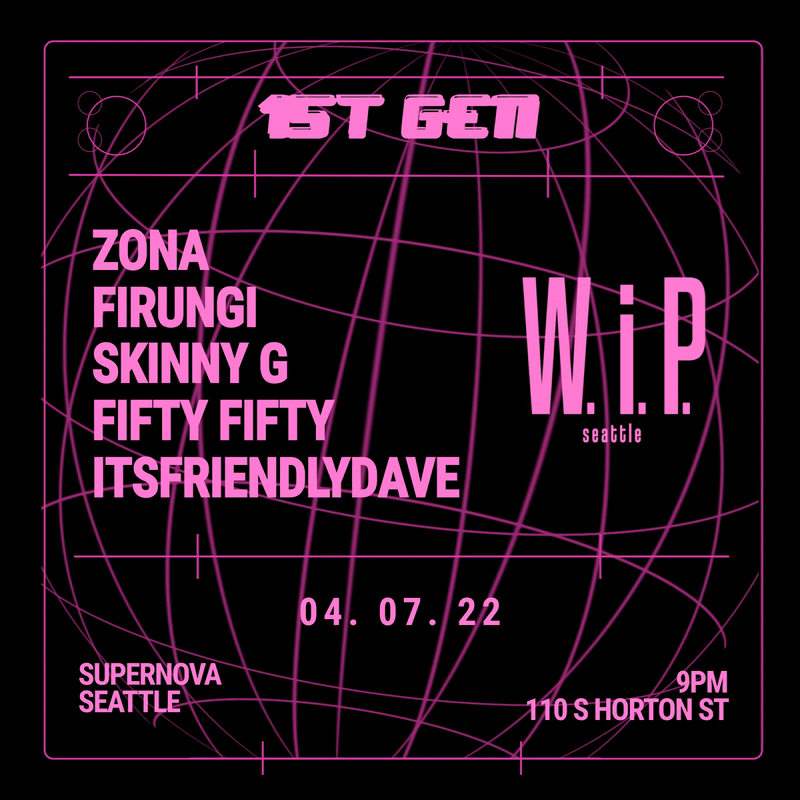 1st Gen - W.i.P. SEATTLE