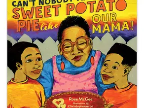 New children’s book celebrates the comforting power of sweet potato pie