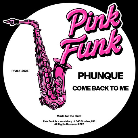 Phunque - Come Back To Me