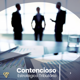Contencioso Estratégico Tributário